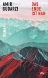 Das Ende ist nah - Amir Gudarzi - 9783423290340