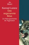 Das sogenannte Böse - Konrad Lorenz - 9783423330176