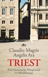 Triest - Claudio Magris ; Angelo Ara - 9783423341752