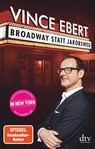 Broadway statt Jakobsweg - Vince Ebert - 9783423349901