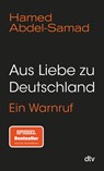 Aus Liebe zu Deutschland - Hamed Abdel-Samad - 9783423350488
