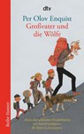 Großvater und die Wölfe - Per Olov Enquist - 9783423622264