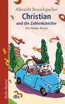 Christian und die Zahlenkünstler - Albrecht Beutelspacher - 9783423623322