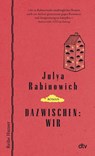 Dazwischen: Wir - Julya Rabinowich - 9783423627887