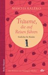 Träume, die auf Reisen führen - Mascha Kaléko - 9783423640275