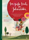 Das große Buch der Jahreszeiten - Antonie Schneider - 9783423641067
