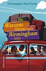 Die Watsons fahren nach Birmingham - 1963 - Christopher Paul Curtis - 9783423641166