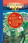Der Schatzsucher-Club von der Themse - Katya Balen - 9783423641326