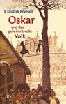 Oskar und das geheimnisvolle Volk - Claudia Frieser - 9783423715966