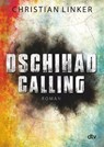 Dschihad Calling - Christian Linker - 9783423717236