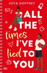 All the times I've lied to you - Joya Goffney - 9783423741255
