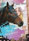 Drei Pferdefreundinnen - Filmpferd in Not - Antje Szillat - 9783423762250