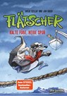 Flätscher 07 - Kalte Füße, heiße Spur - Antje Szillat - 9783423762694