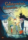Geisterschule Blauzahn - Lehrer mit Biss - Barbara Rose - 9783423763233