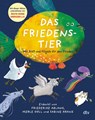 Das Friedenstier - Mit Stift und Flügeln für den Frieden - Sabine Kranz ; Friederike Ablang ; Merle Goll - 9783423765572