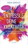 Entfessle deine Kreativität - Pam Grout - 9783424153378