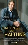 Eine Frage der Haltung - Bodo Janssen - 9783424154153