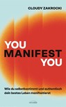 You Manifest You - Cloudy Zakrocki - 9783424155020