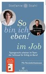 So bin ich eben! im Job - Stefanie Stahl ; Christian Bernreiter - 9783424631999