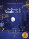 Das Wunder der Rauhnächte - Valentin Kirschgruber - 9783424632613