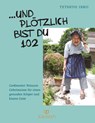 ... Und plötzlich bist du 102 - Tetsuyo Ishii - 9783424632927