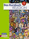 Das Kursbuch Religion 1. Schulbuch - Heidrun Dierk ; Petra Freudenberger-Lötz ; Jürgen Heuschele ; Ulrich Kämmerer - 9783425078250