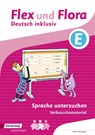 Flex und Flora - Deutsch inklusiv E. Sprache untersuchen. Verbrauchsmaterial -  - 9783425147819