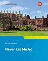 Never Let Me Go: Textbook. Camden Town Oberstufe - Zusatzmaterial zu der Ausgabe 2018 für Niedersachsen - Kazuo Ishiguro - 9783425736211