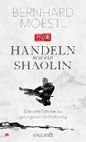 Handeln wie ein Shaolin - MOESTL,  Bernhard - 9783426214275