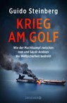 Krieg am Golf - Guido Steinberg - 9783426278406
