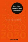 2020 Das Jahr, das die Welt veränderte - Eric Klinenberg - 9783426278819