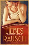 Liebesrausch - Charlotte von Feyerabend - 9783426282861