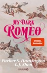 My Dark Romeo - L. J. Shen ; Parker S. Huntington - 9783426284377