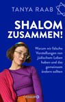 Shalom zusammen! - Tanya Raab - 9783426284643