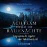 Achtsam durch die Rauhnächte - Maren Schneider - 9783426292754