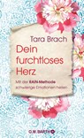 Dein furchtloses Herz - Tara Brach - 9783426292877