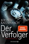 Der Verfolger - John Katzenbach - 9783426306673