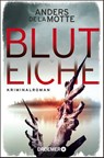 Bluteiche - Anders De La Motte - 9783426307441