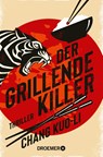 Der grillende Killer. - Chang Kuo-Li - 9783426308691