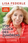 Vom Glück des Zuhörens - Lisa Federle - 9783426446379