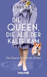 Die Queen, die aus der Kälte kam - S. J. Bennett - 9783426447208