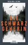 Die Schwarzgeherin - Regina Denk - 9783426447253