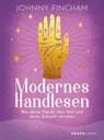 Modernes Handlesen - Johnny Fincham - 9783426447314