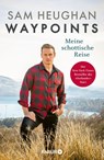 Waypoints - Sam Heughan - 9783426447543