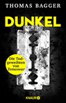 DUNKEL - Die Todgeweihten von Temeswar - Thomas Bagger - 9783426449981