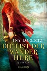 Die List der Wanderhure - Iny Lorentz - 9783426504109