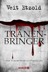 Tränenbringer - Veit Etzold - 9783426520697