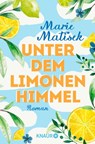 Unter dem Limonenhimmel - Marie Matisek - 9783426521434