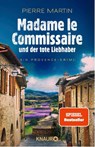 Madame le Commissaire und der tote Liebhaber - Pierre Martin - 9783426521984