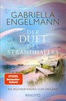 Die Bücherfrauen von Listland. Der Duft des Strandhafers - Gabriella Engelmann - 9783426525081